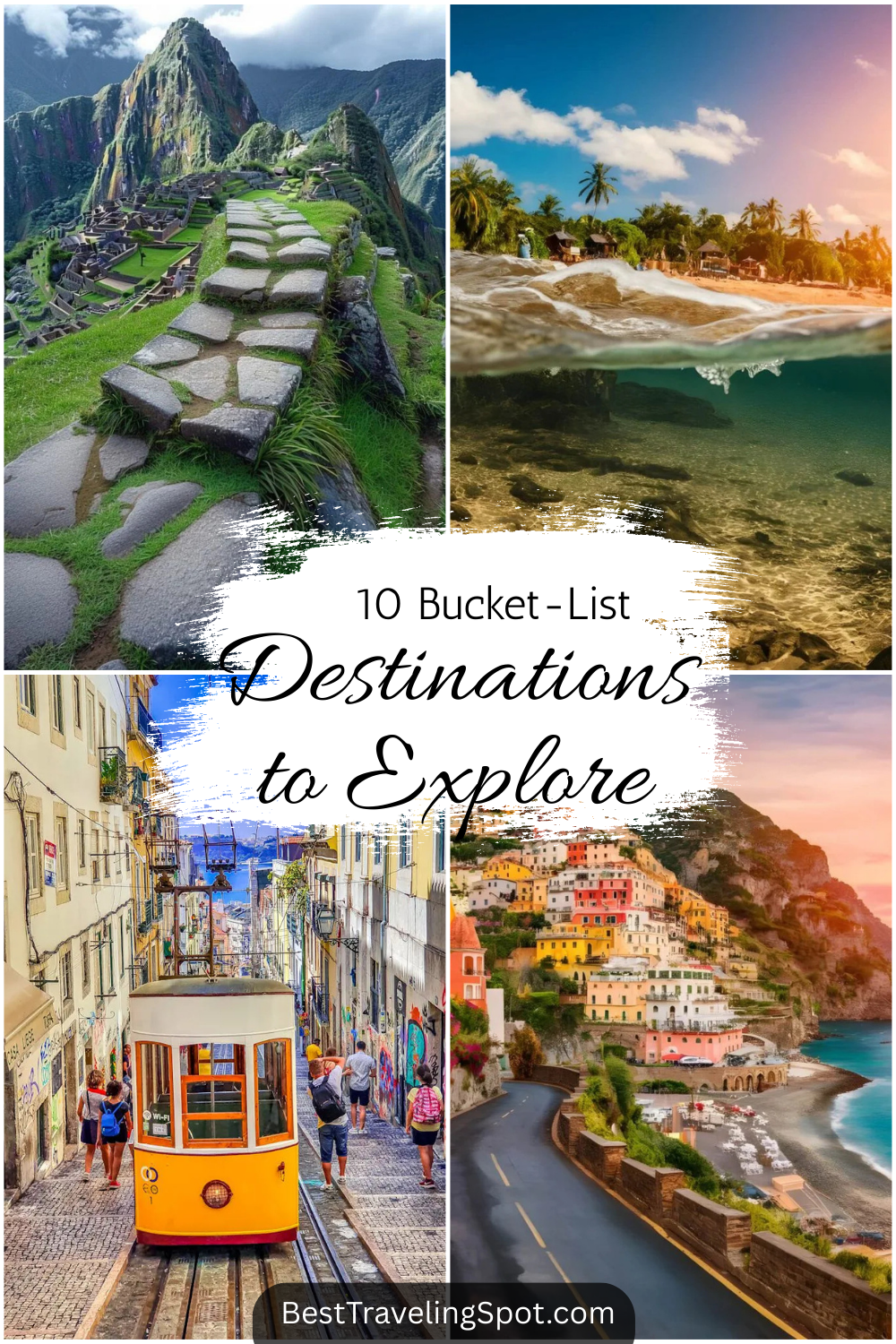 10 Amazing Bucket-List Destinations to Explore