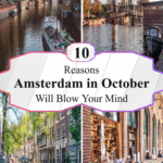 10 Reasons Amsterdam in October Will Blow Your Mind