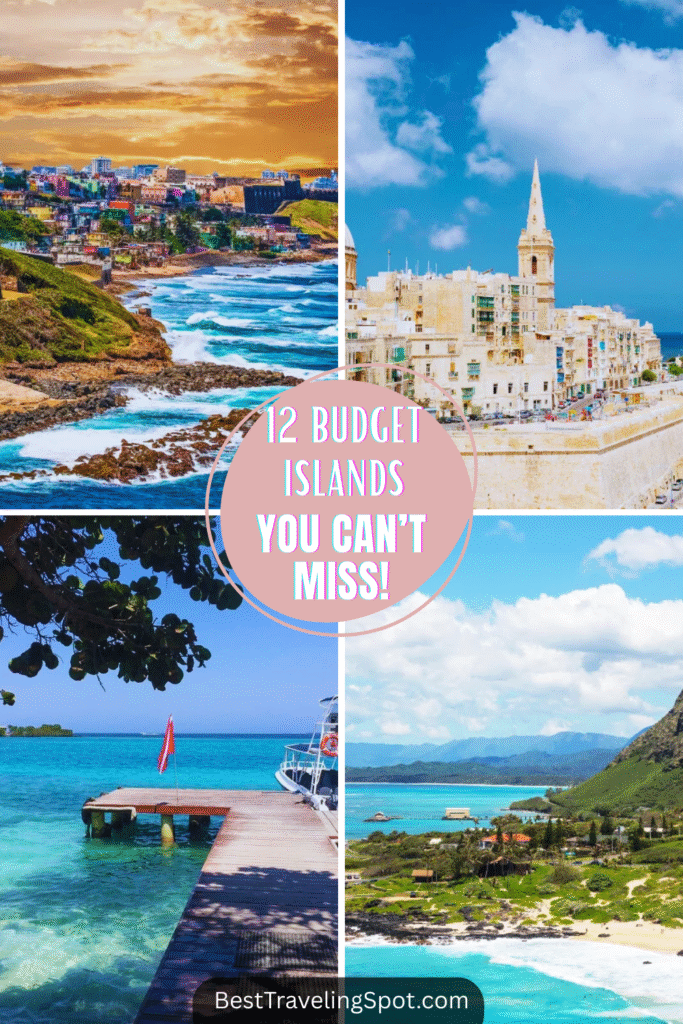 12 Budget Islands You Can’t Miss!